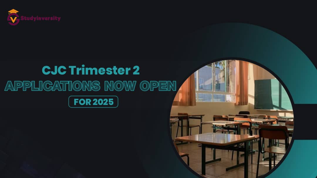 CJC 2nd Trimester Applications 2025 Now Open